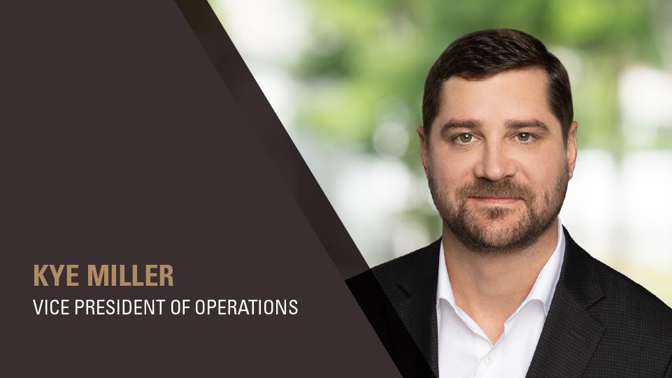 Kye Miller - Vice President of Operations