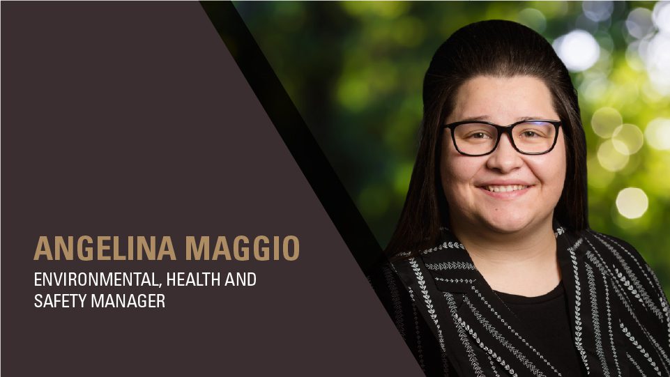 Angelina Maggio - Environmental, Health and Safety Manager