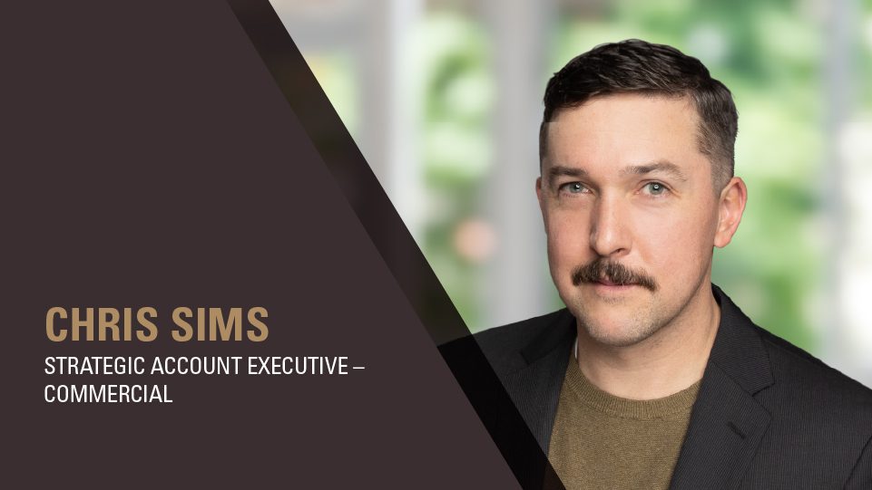 Chris Sims - Strategic Account Executive, Commercial