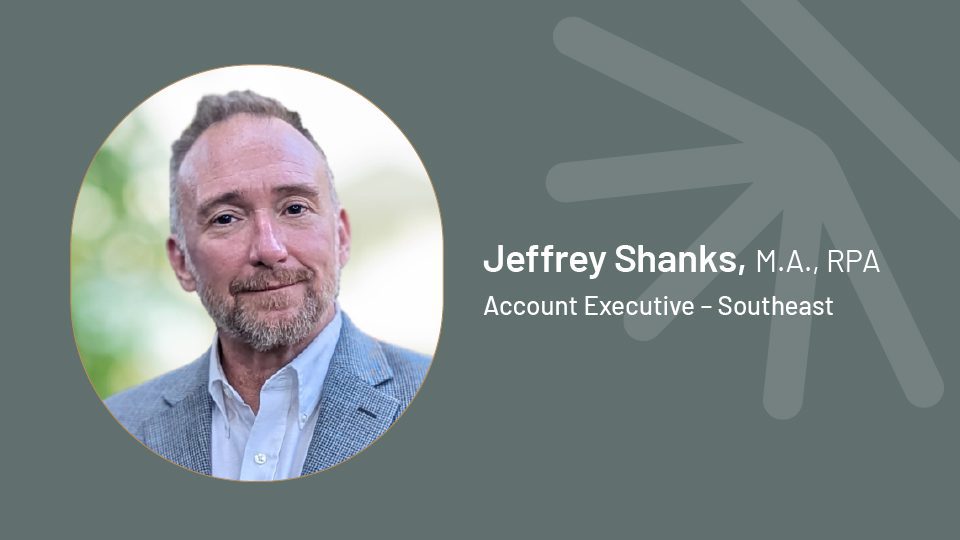 Jeffrey Shanks, M.A., RPA - Account Executive, Southeast