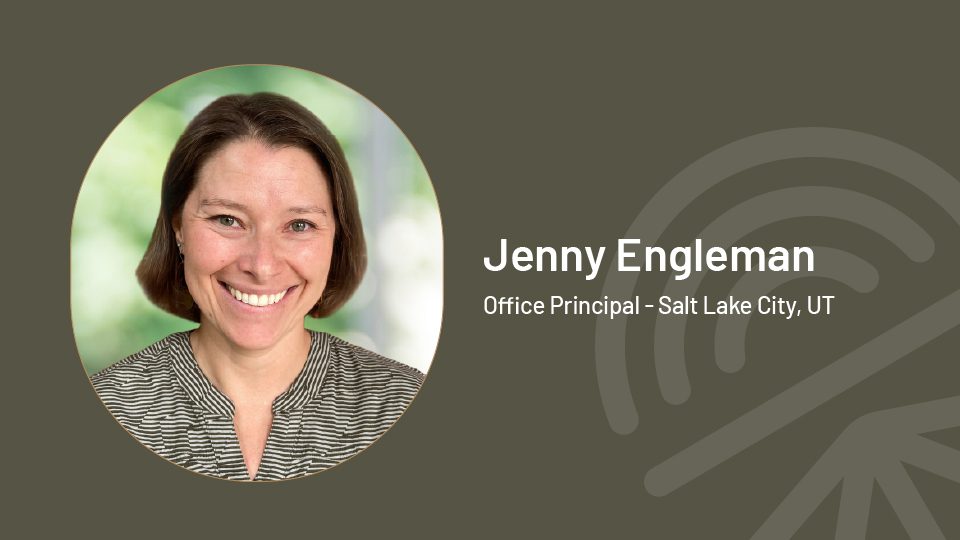 Jenny Engleman Office Principal - Salt Lake City, UT